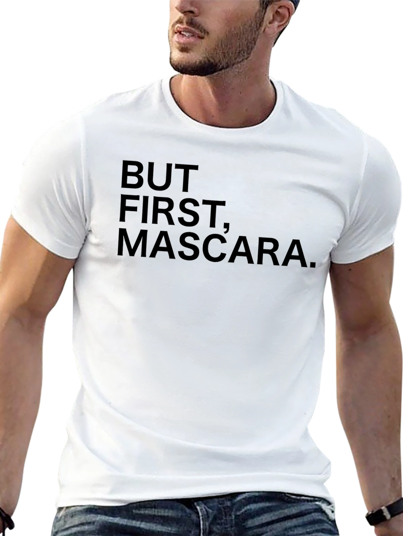 But First Mascara - Graphic Tee - Soft Cotton
