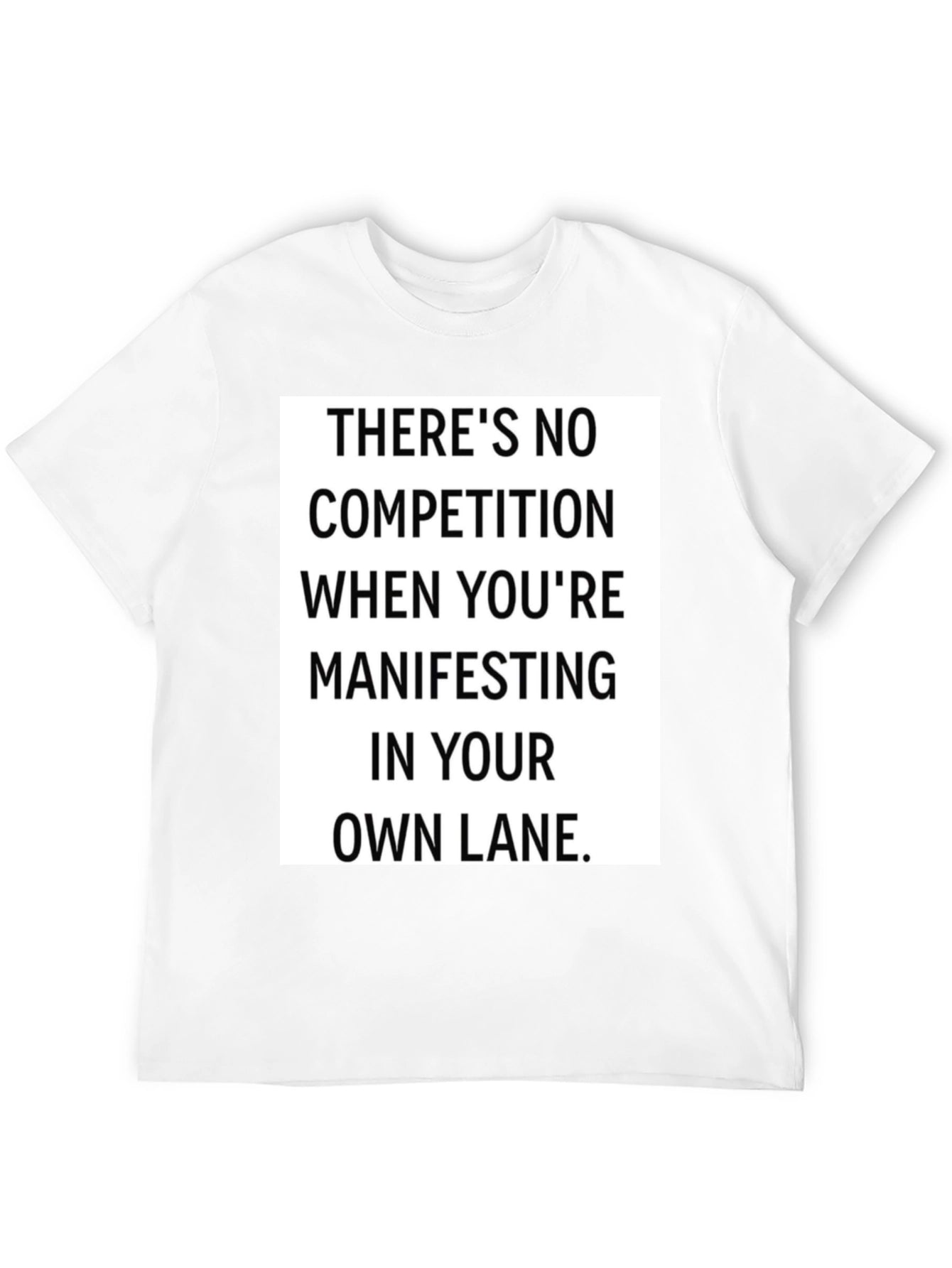 Manifesting in Your Own Lane Black T-Shirt