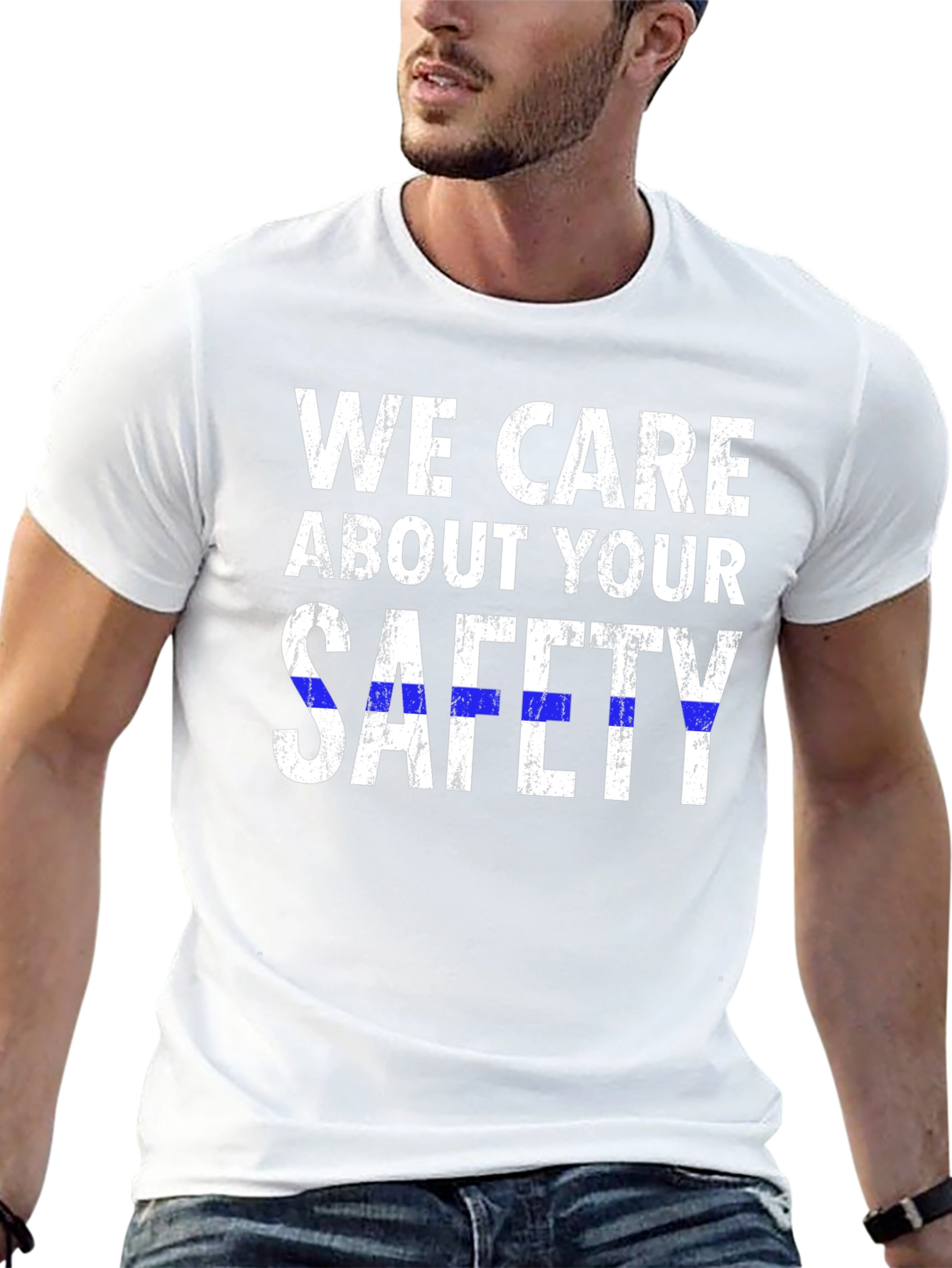 We Care About Your Safety T-Shirt
