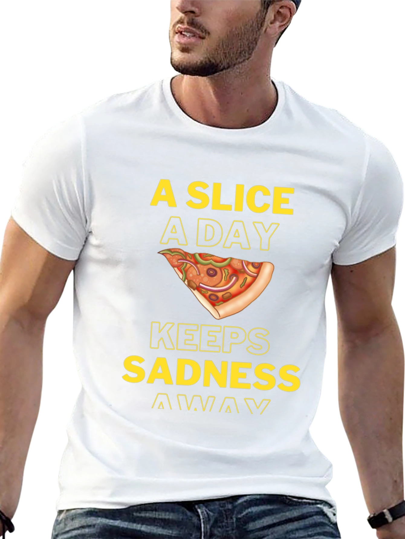 Pizza Slice A Day Keeps Sadness Away T-Shirt
