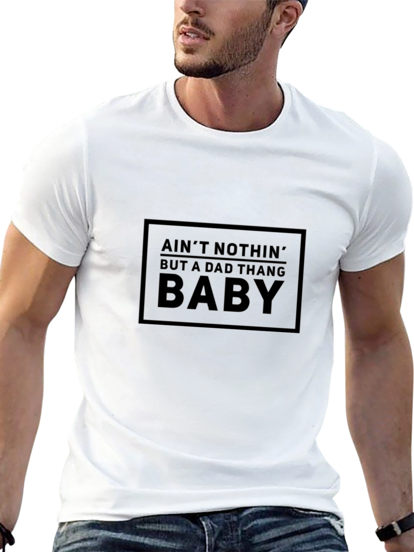 Aint Nothin But a Dad Thang Baby T-Shirt