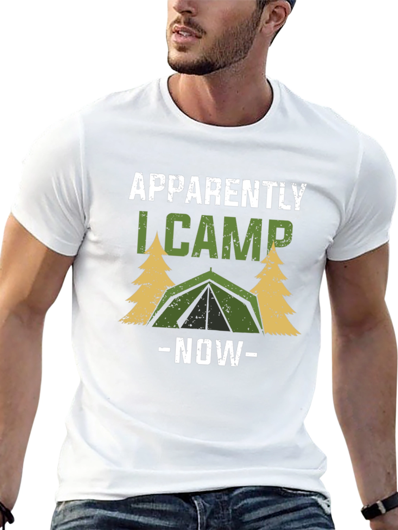 Apparently I Camp Now - Camping T-Shirt