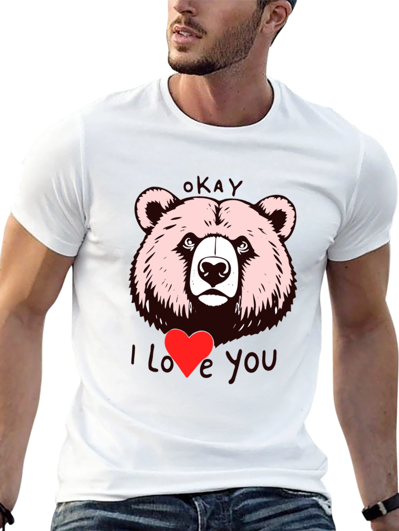 Okay Bear I Love You Graphic T-Shirt