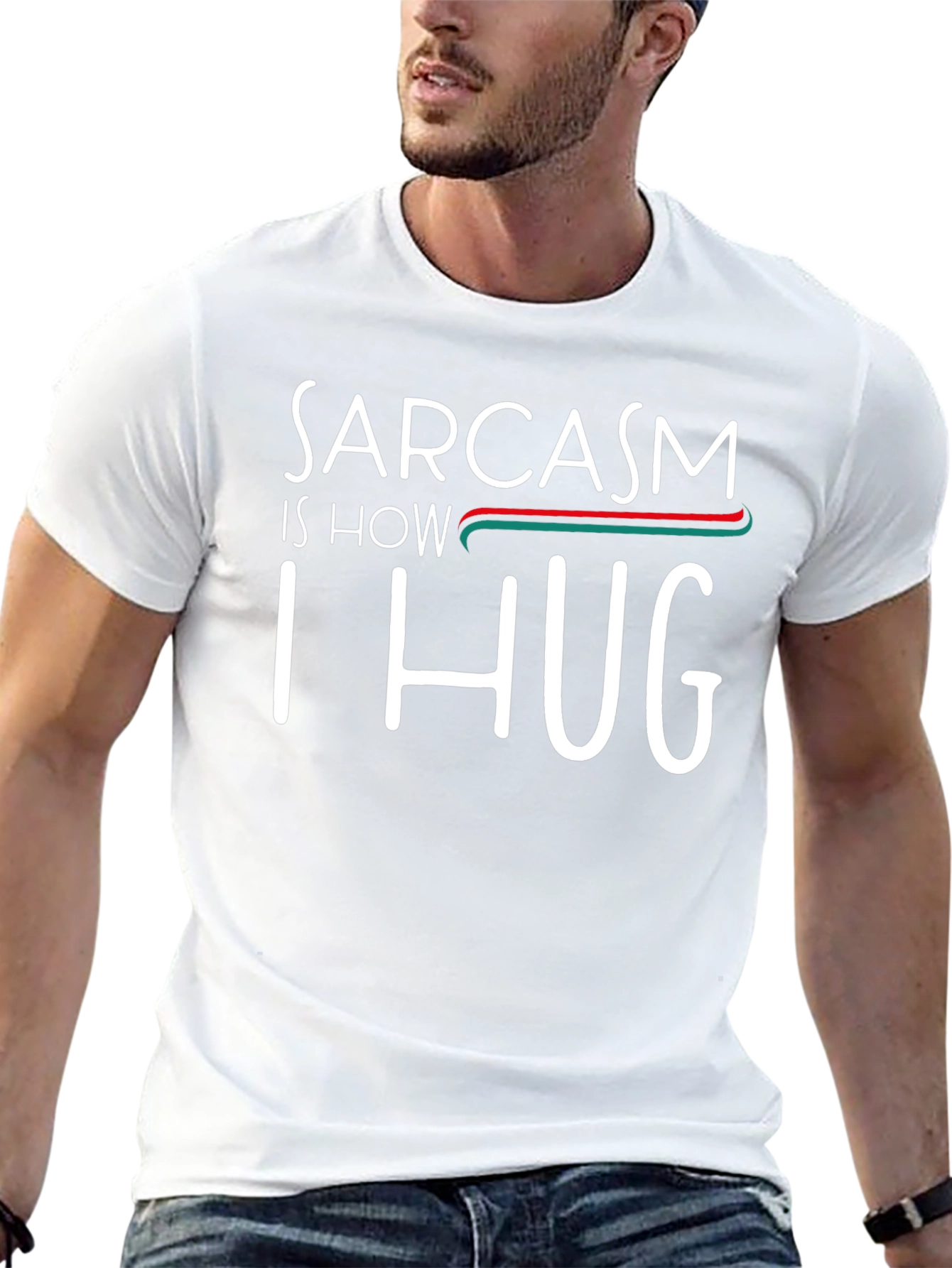 Sarcasm is How I Hug T-Shirt Funny Graphic Tee