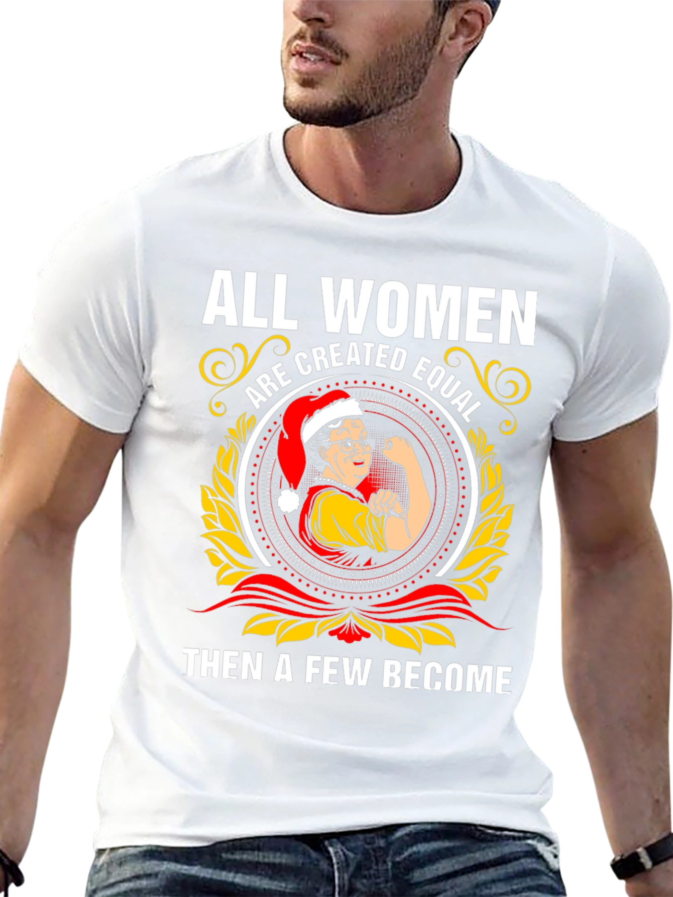 All Women Are Created Equal T-Shirt