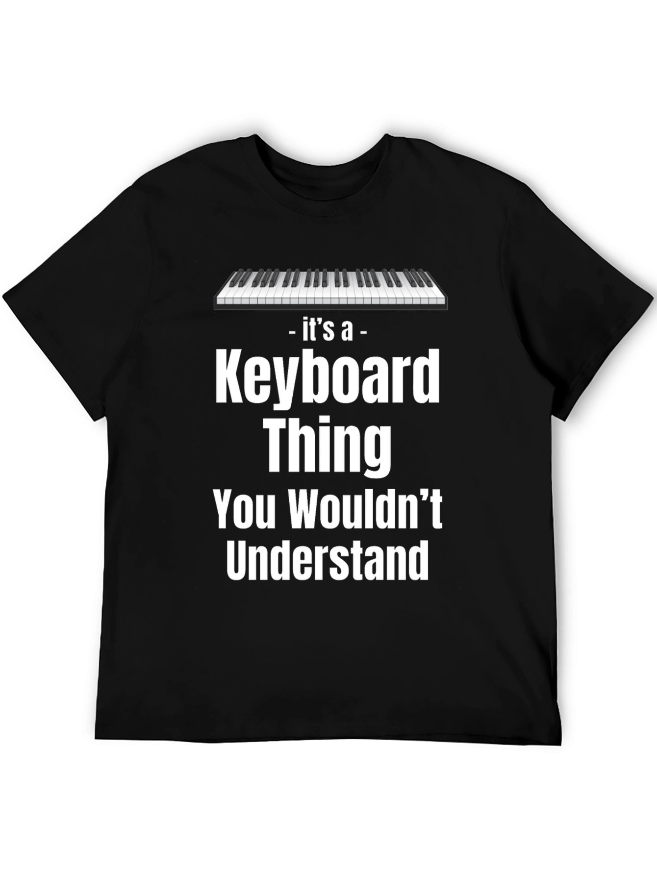 Keyboard Thing T-Shirt - Musician Novelty Tee