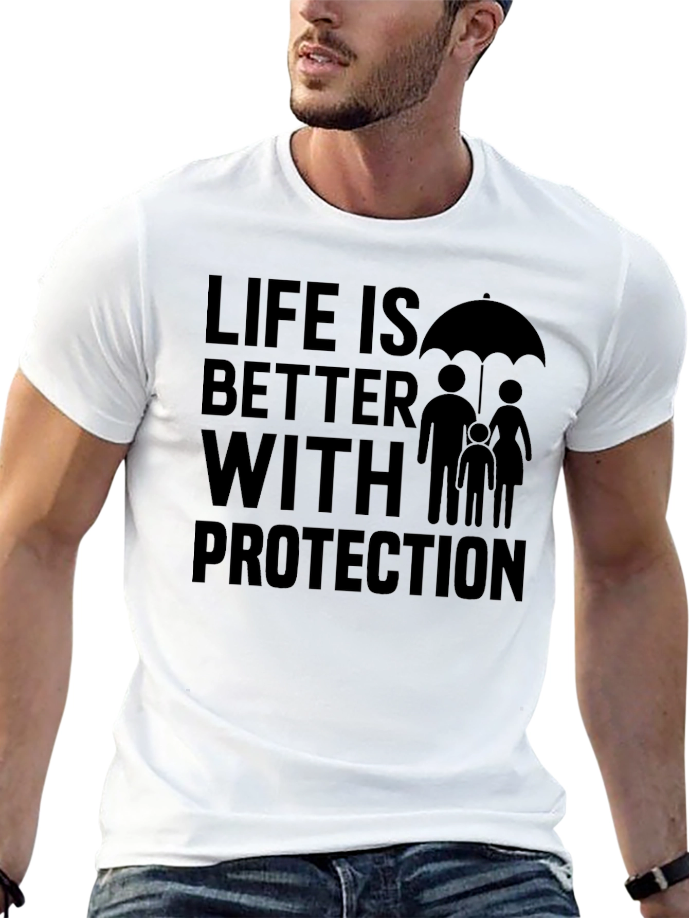 Life is Better With Protection T-Shirt