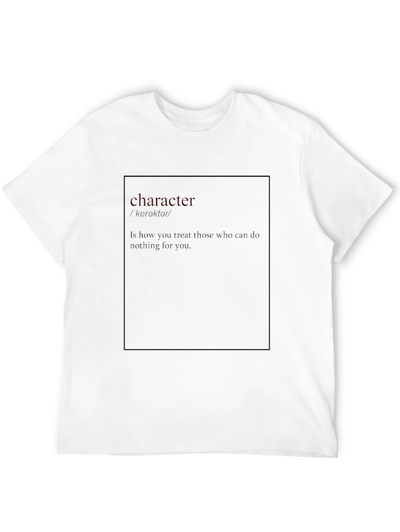 Character Definition Graphic Tee - Inspiring Quote Shirt