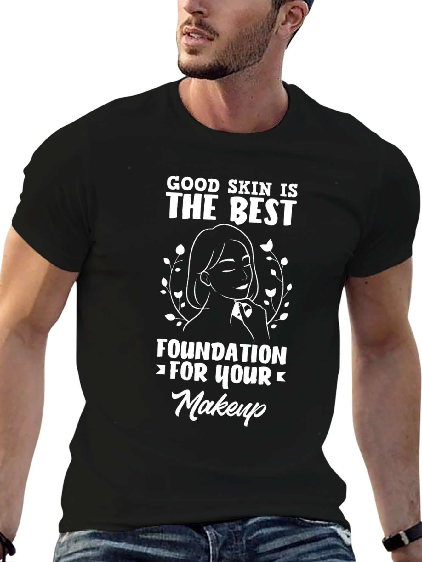 Good Skin Foundation Makeup T-Shirt