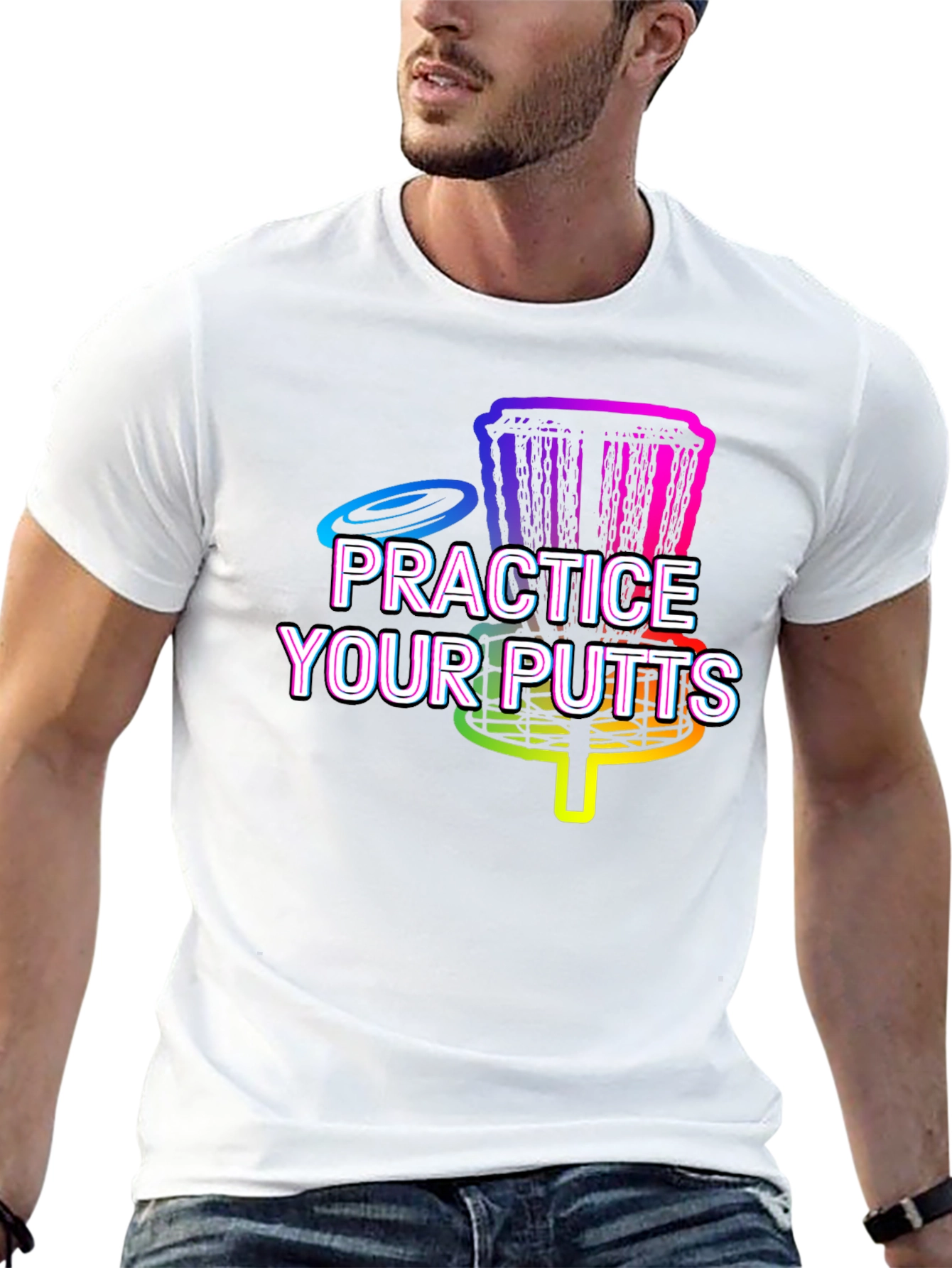 Practice Your Putts Disc Golf Graphic T-Shirt