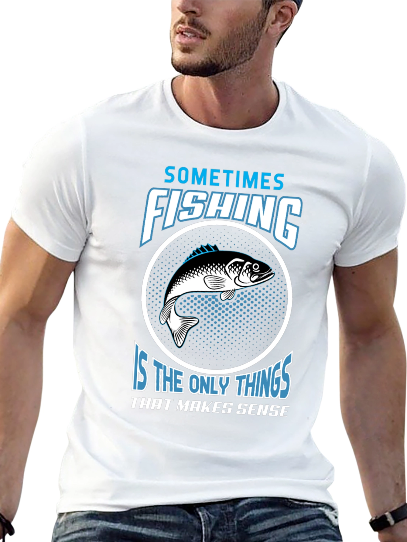 Fishing Makes Sense T-Shirt - Angler Tee