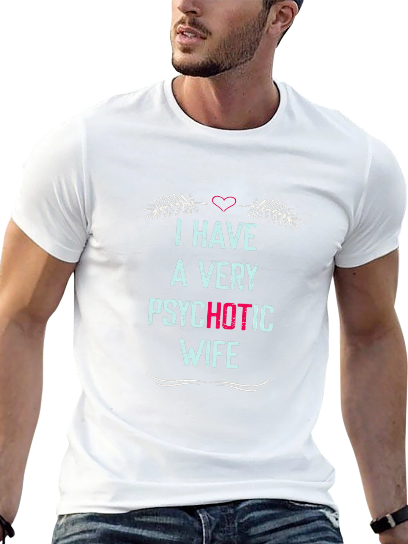 Psychotic Wife Novelty Graphic Mens Tee