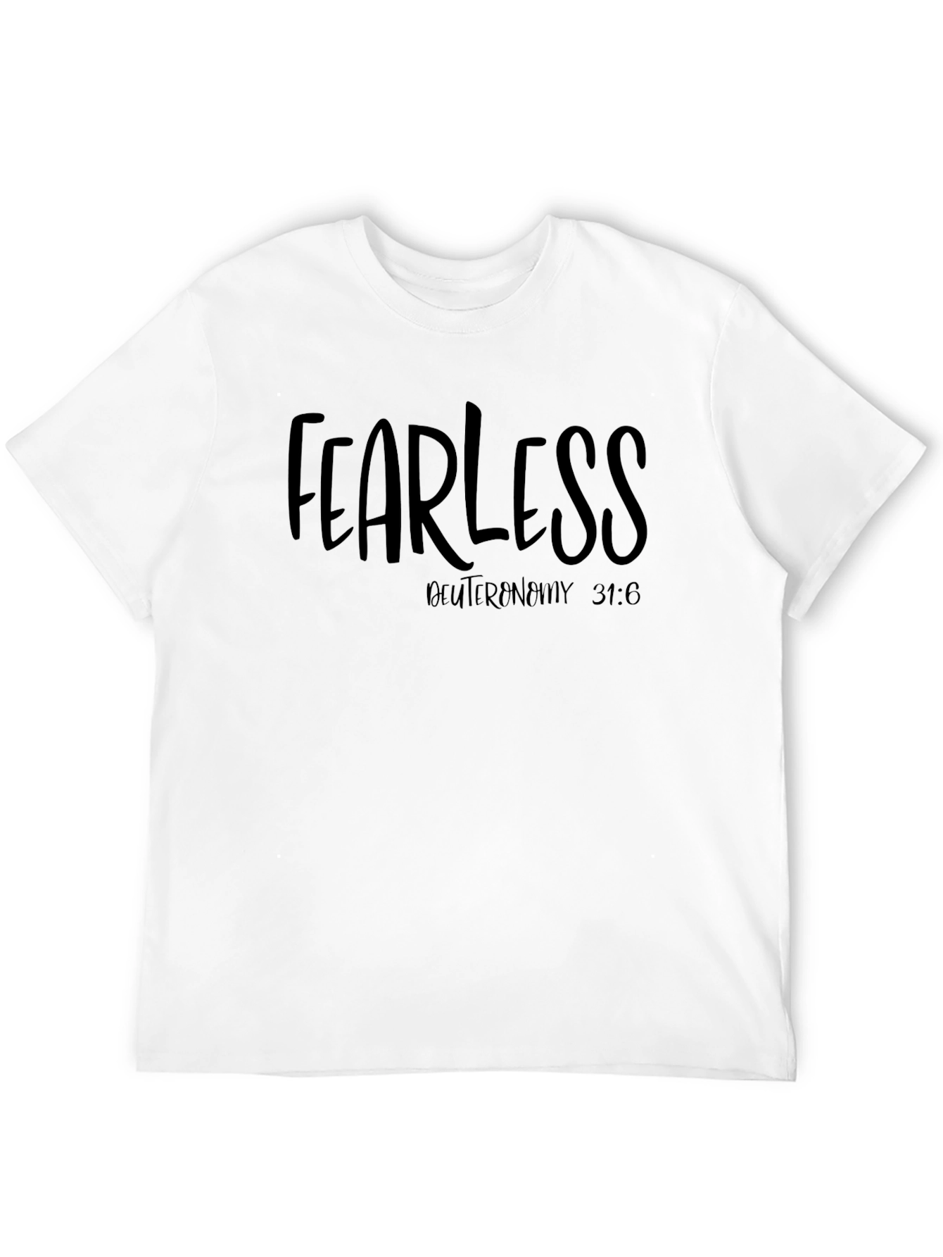 Fearless Graphic T-Shirt Deuteronomy Bible Verse