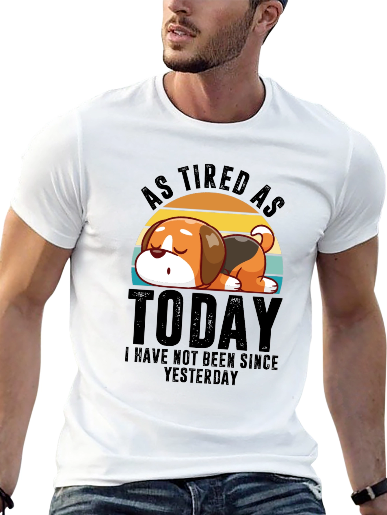 As Tired as Today T-Shirt