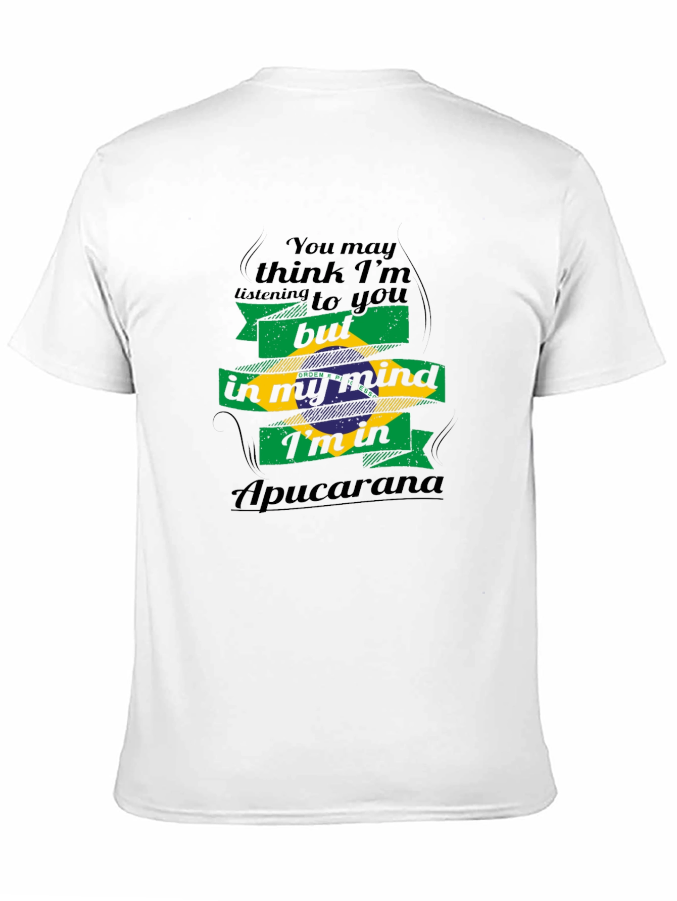 Apuracana Brazil Mind T-Shirt - Fun Travel Tee