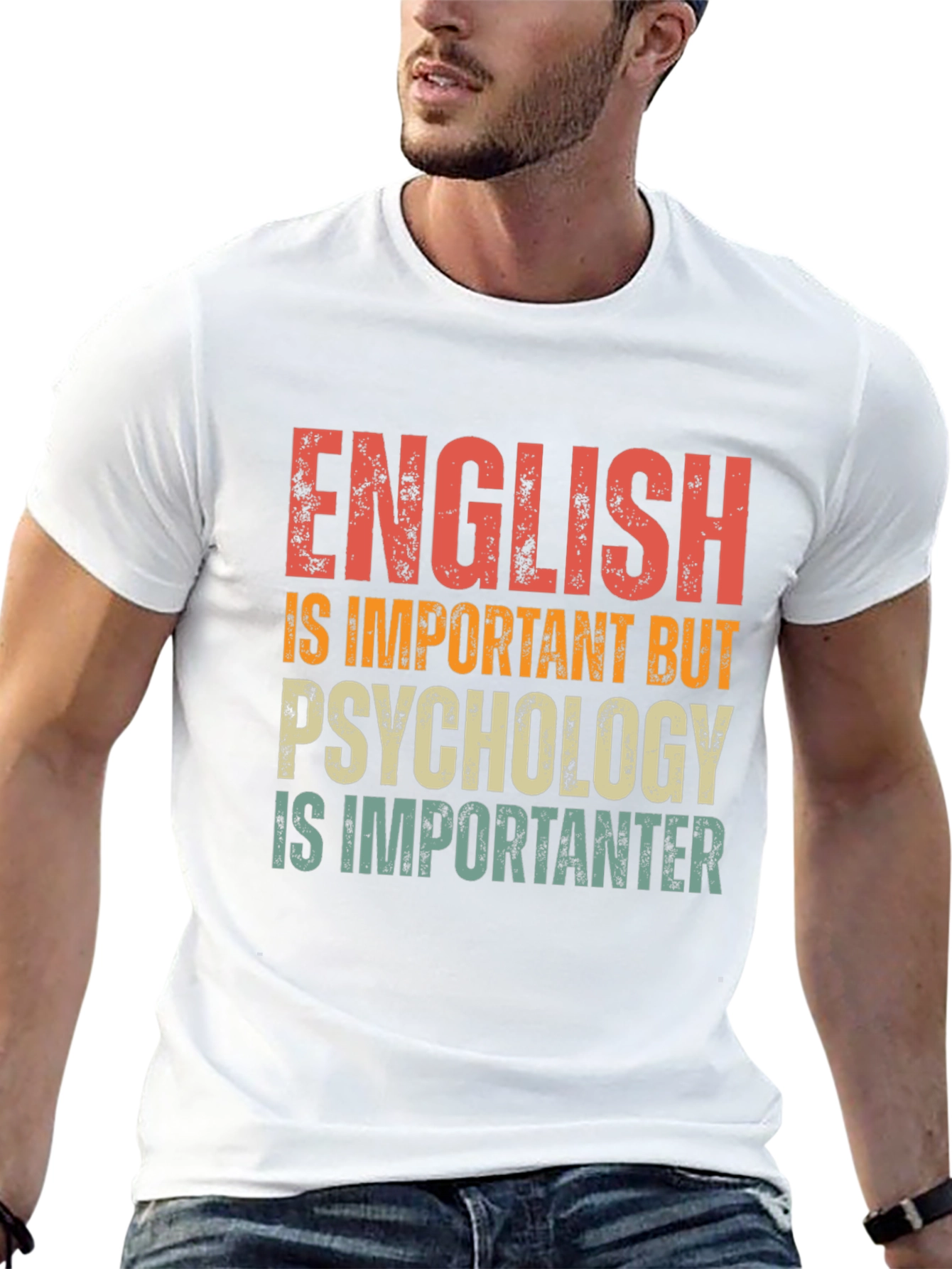 Psychology is Importanter T-Shirt - Funny Sarcastic Tee