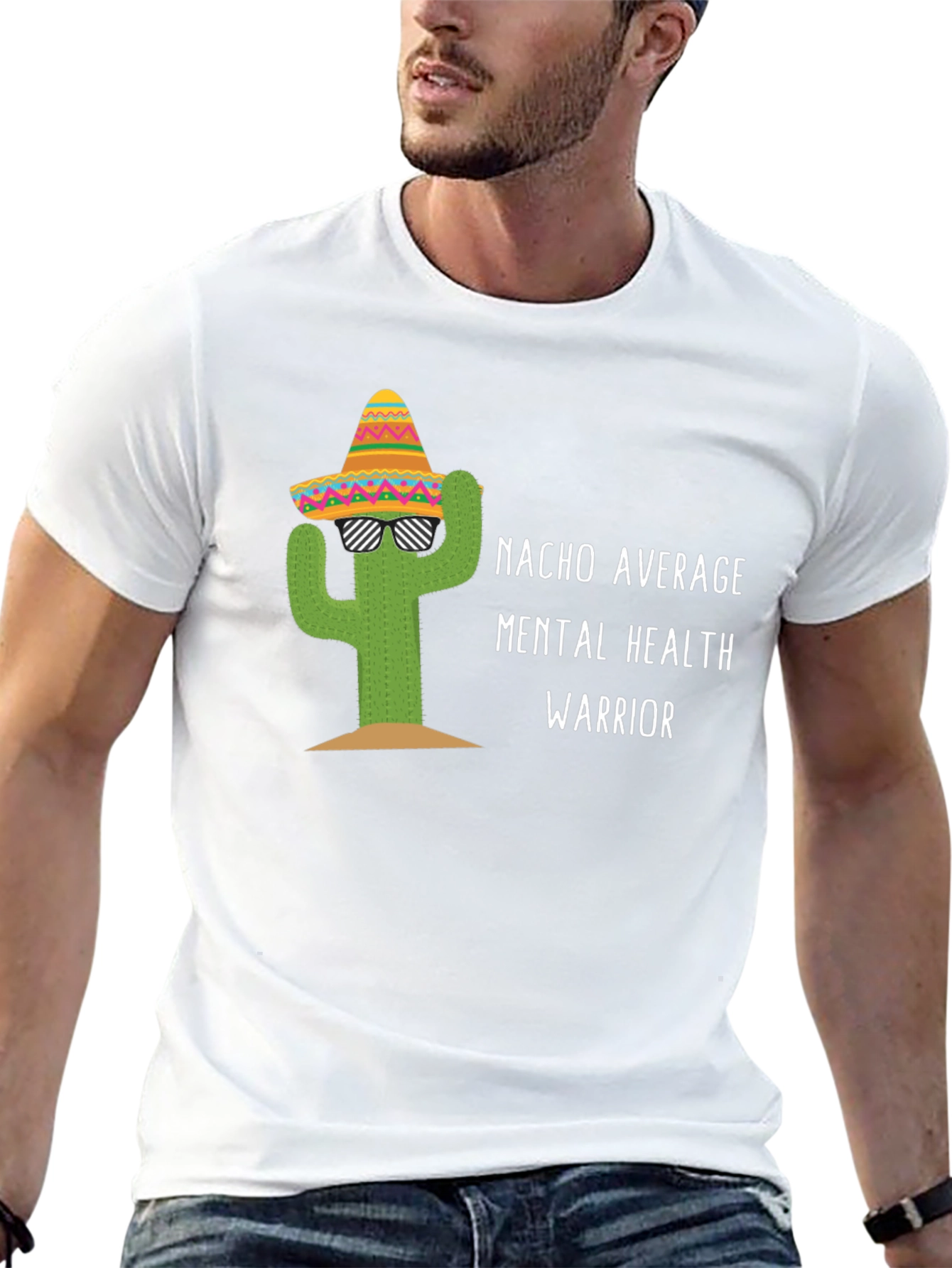 Nacho Average Mental Health Warrior T-Shirt