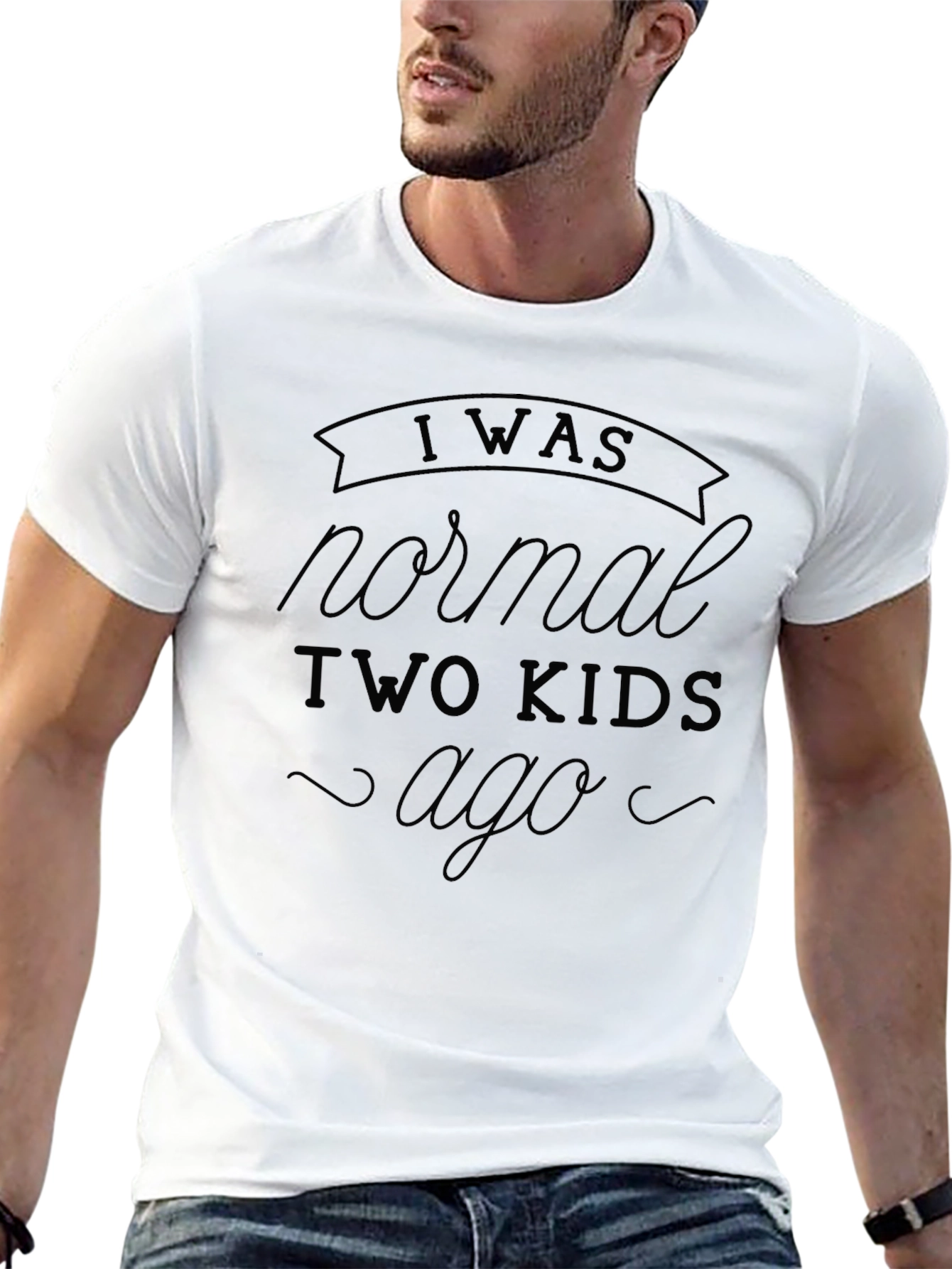 I Was Normal Two Kids Ago Black T-Shirt