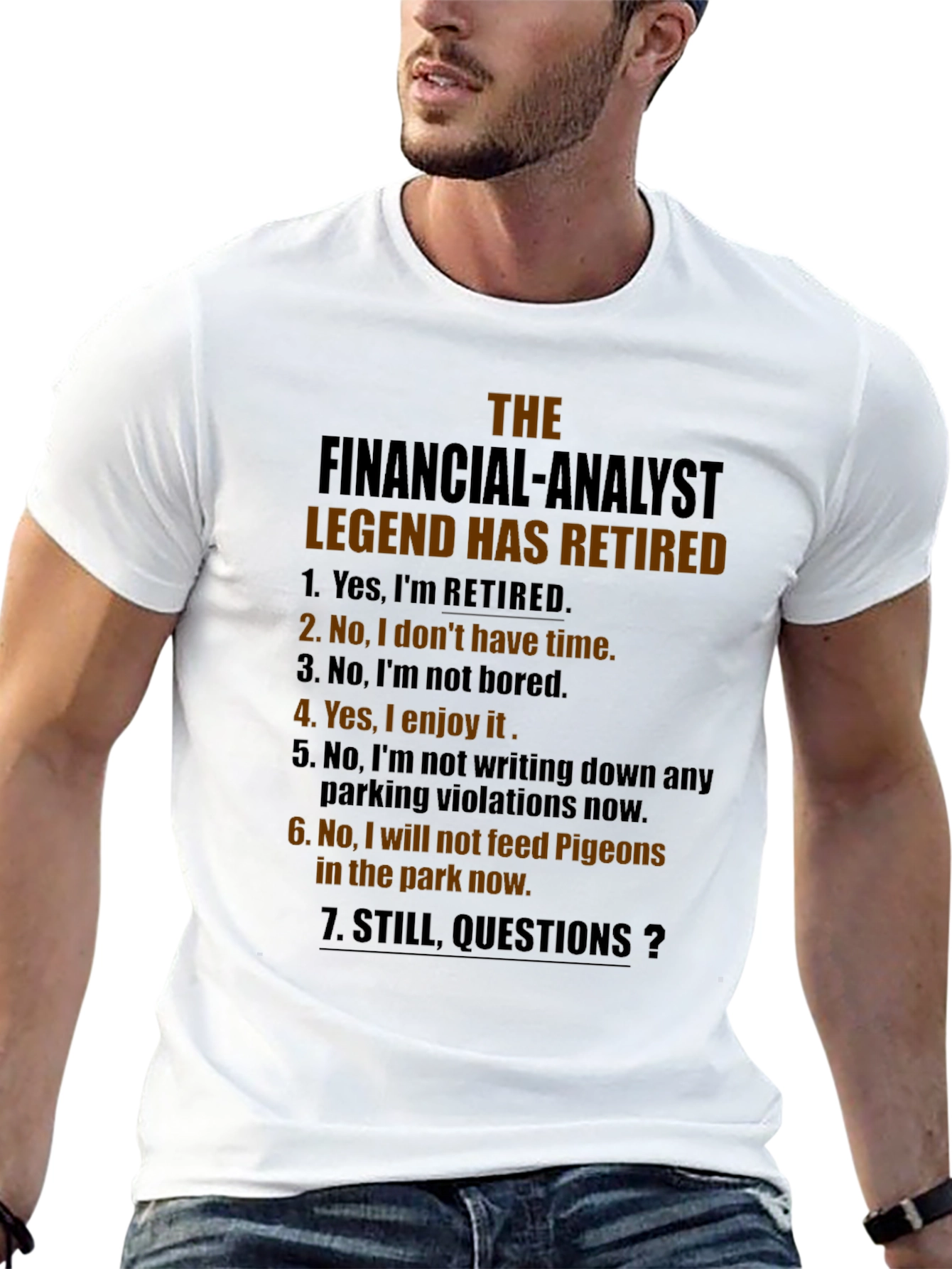 Retired Financial Analyst T-Shirt - Legend Status