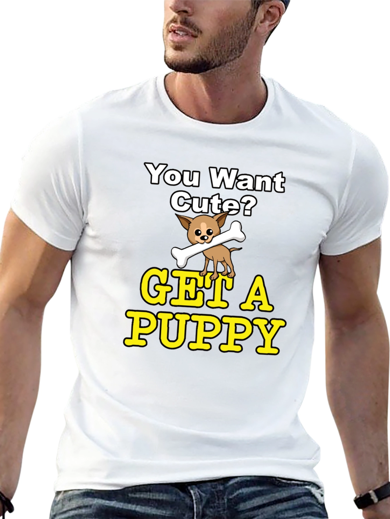 Cute Puppy Graphic T-Shirt - You Want Cute?