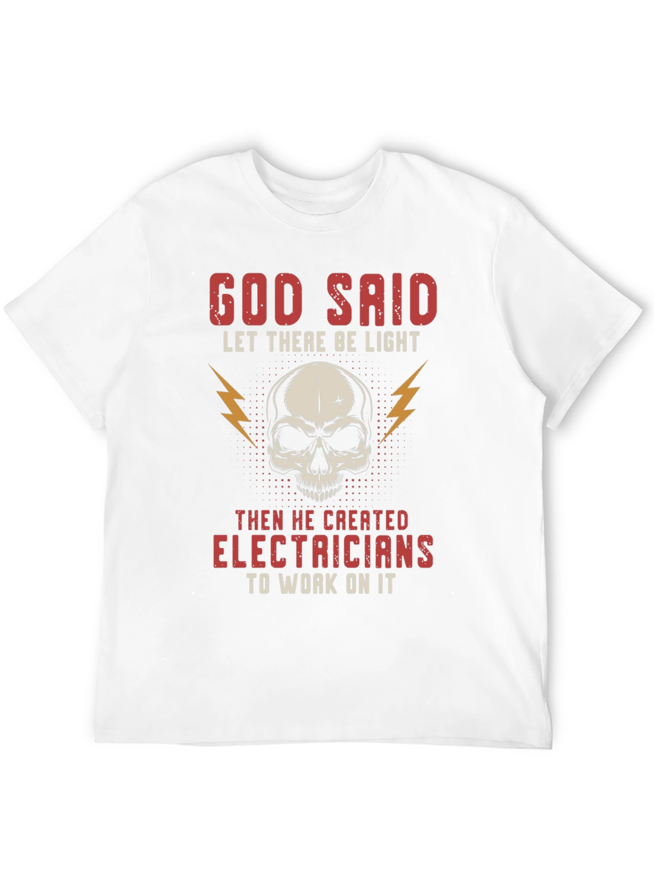 God Said Electricians Skull Graphic T-Shirt