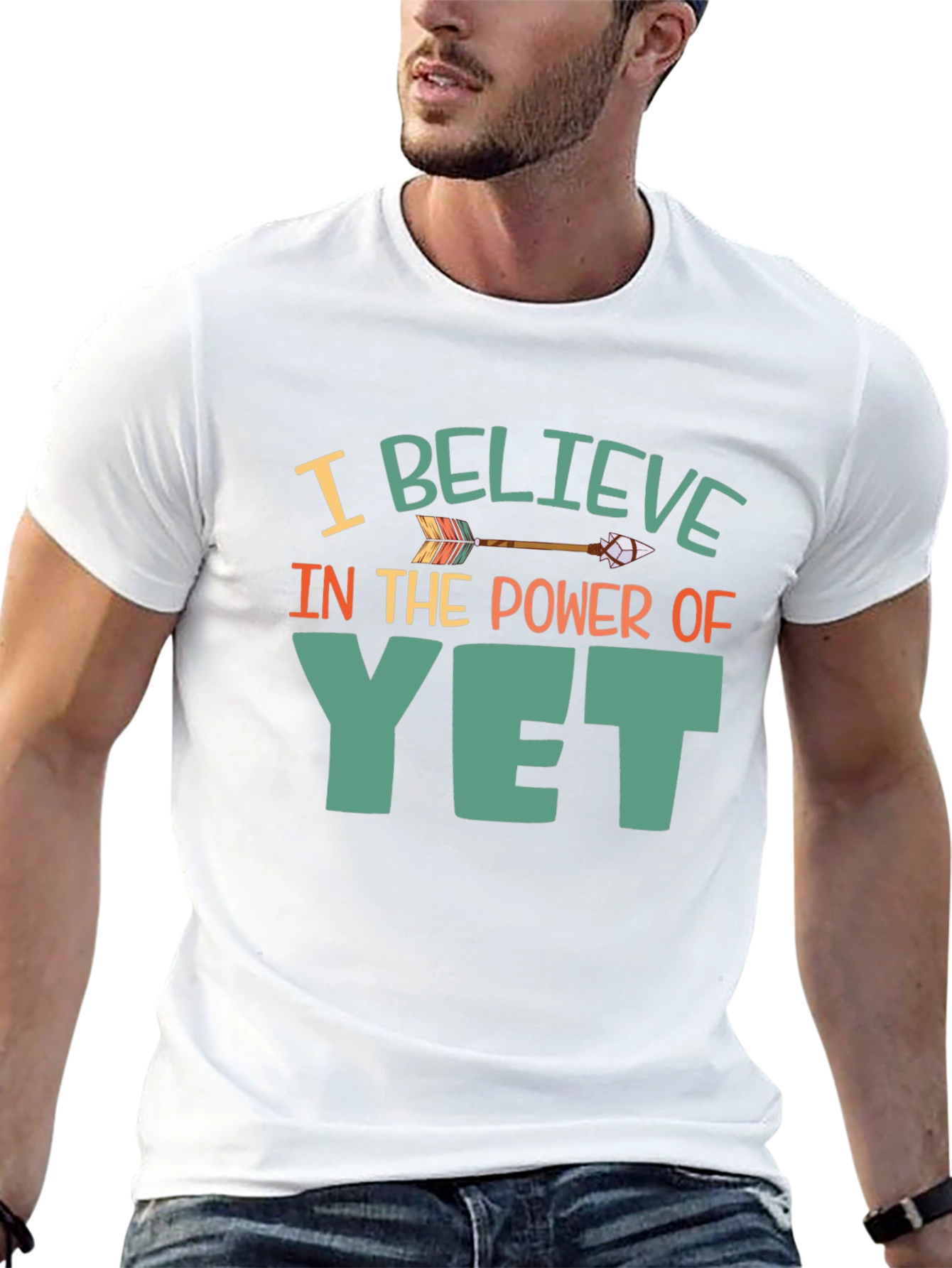 Believe In The Power Of Yet T-Shirt
