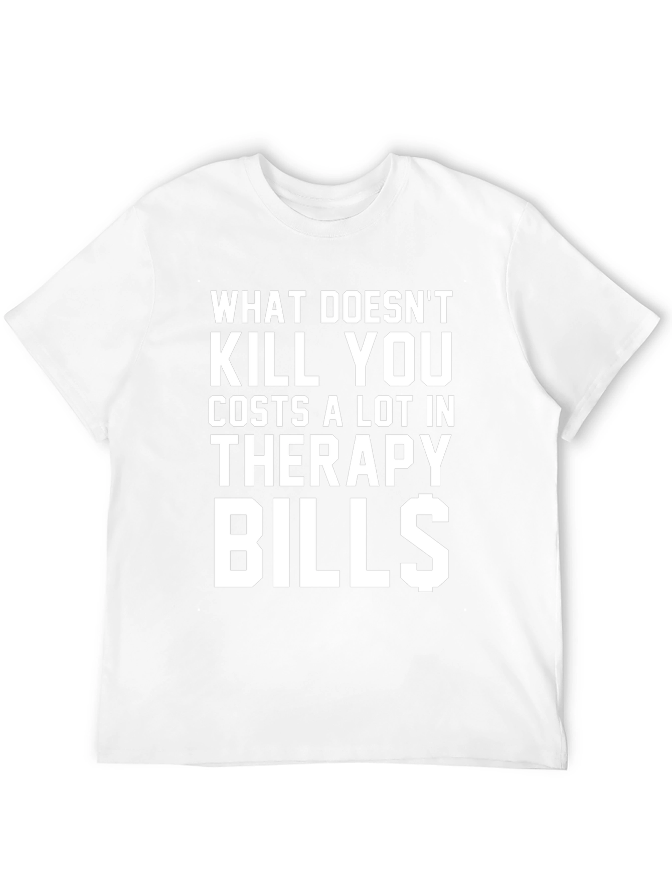Therapy Bills T-Shirt - Funny Graphic Tee