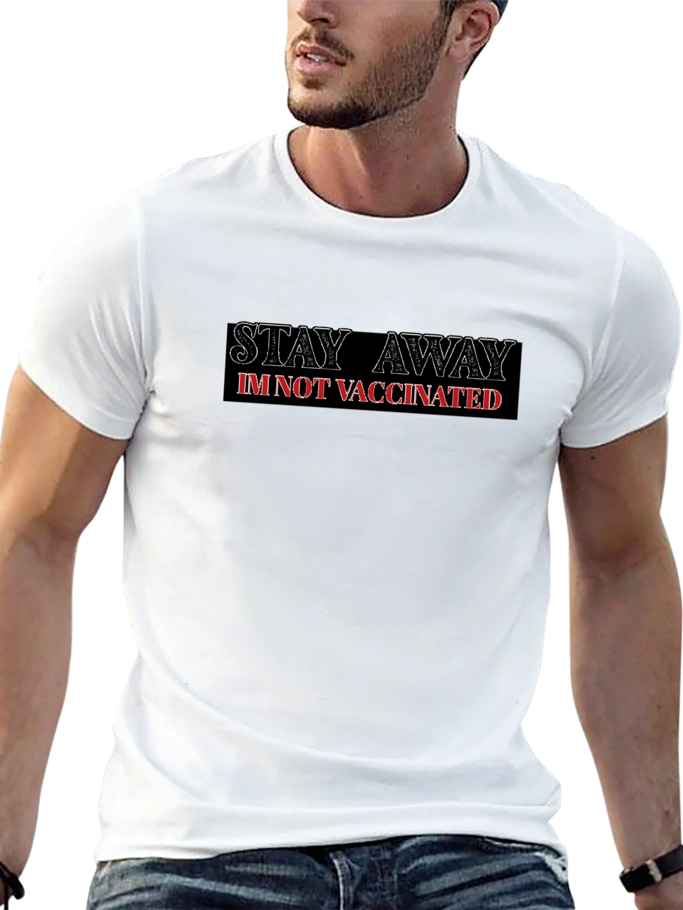 Stay Away Im Not Vaccinated Graphic Tee