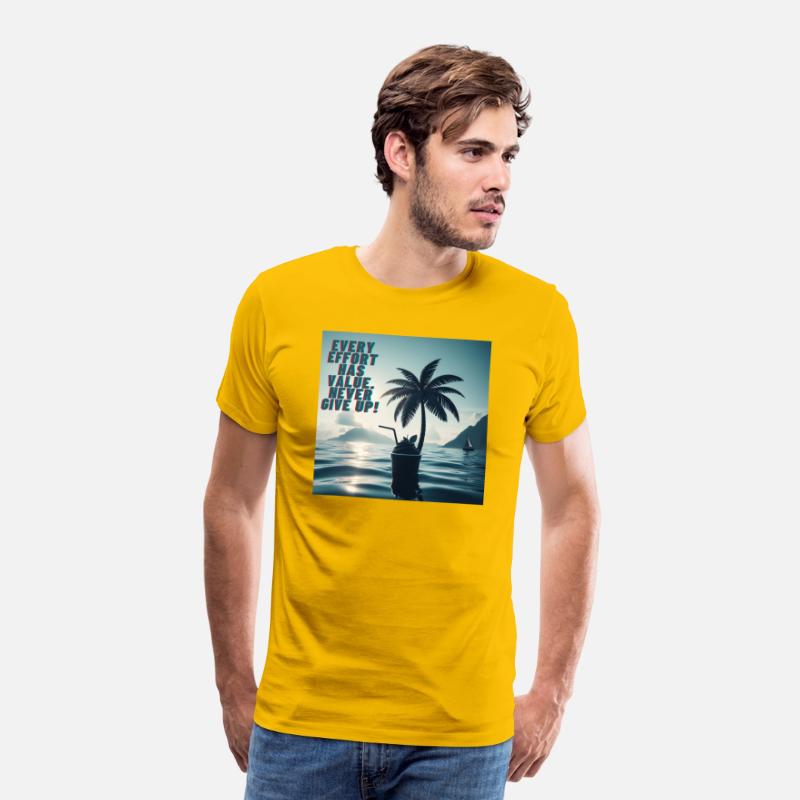 Every Effort Matters Never Give Up