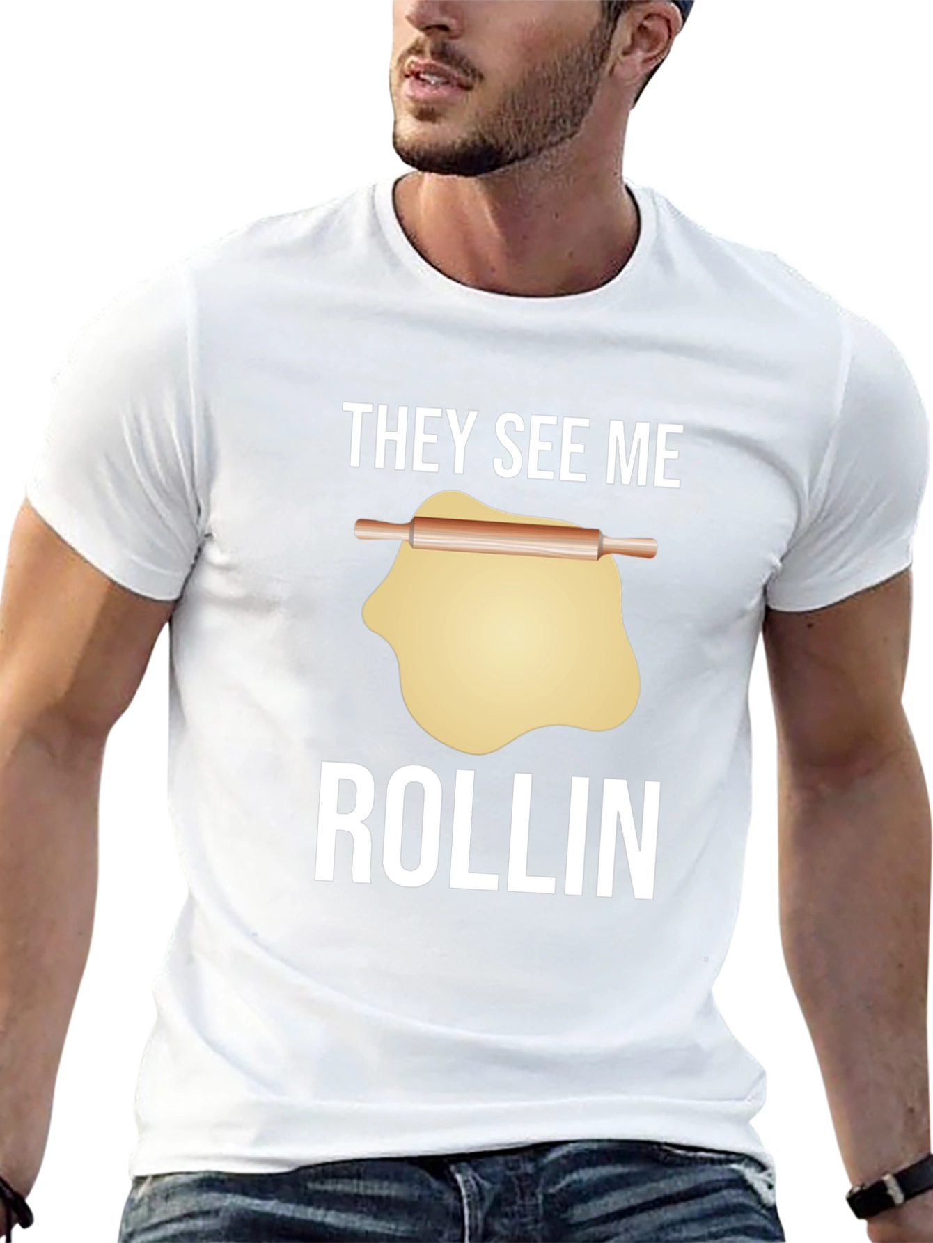 They See Me Rollin T-Shirt - Funny Baking Tee