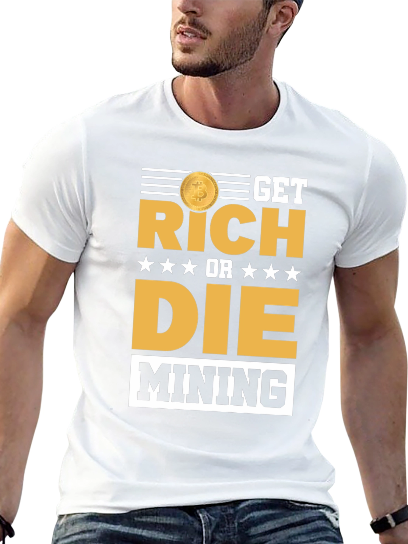 Get Rich or Die Mining Bitcoin T-Shirt