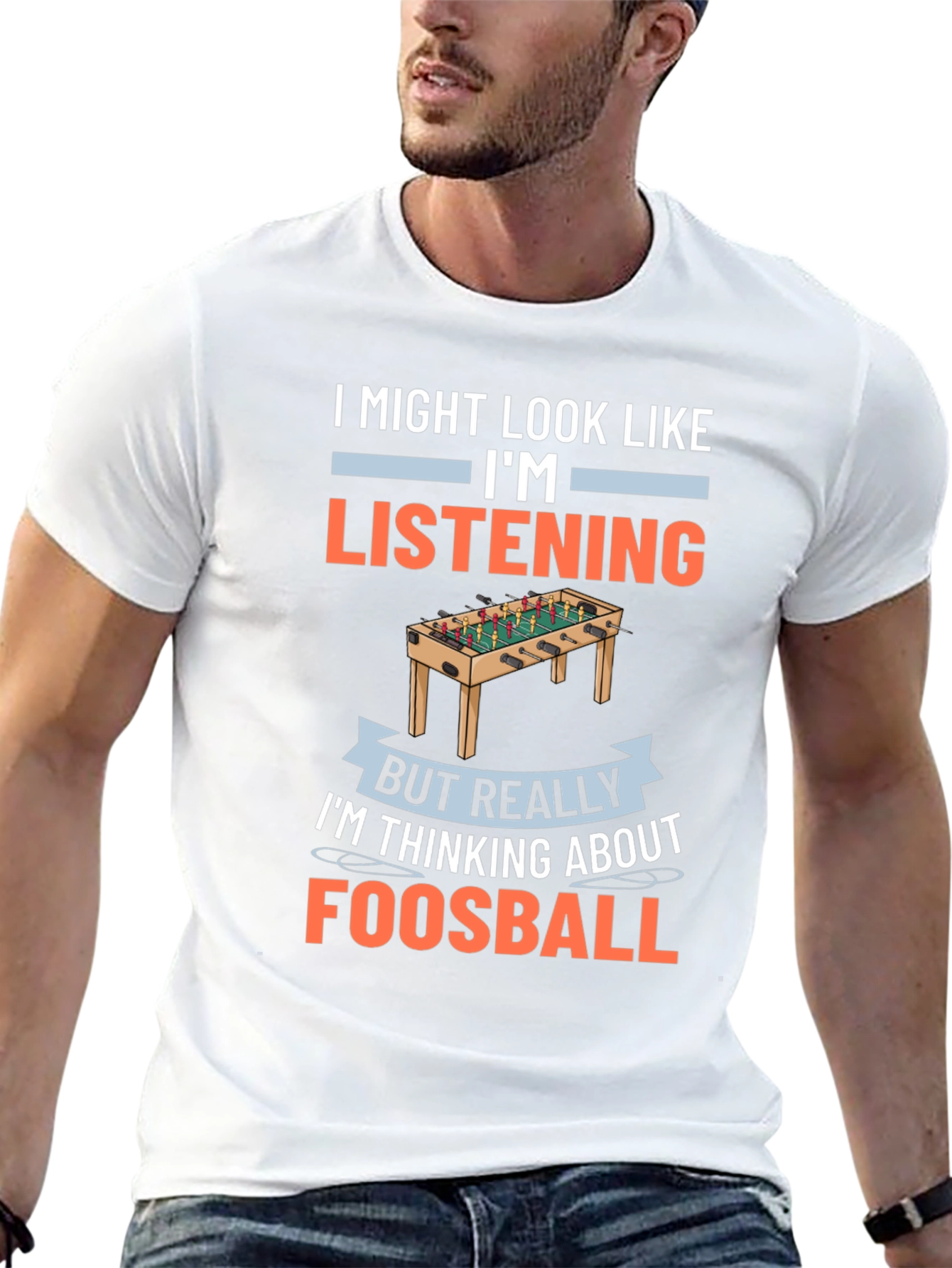 Foosball T-Shirt - Im Thinking About Foosball