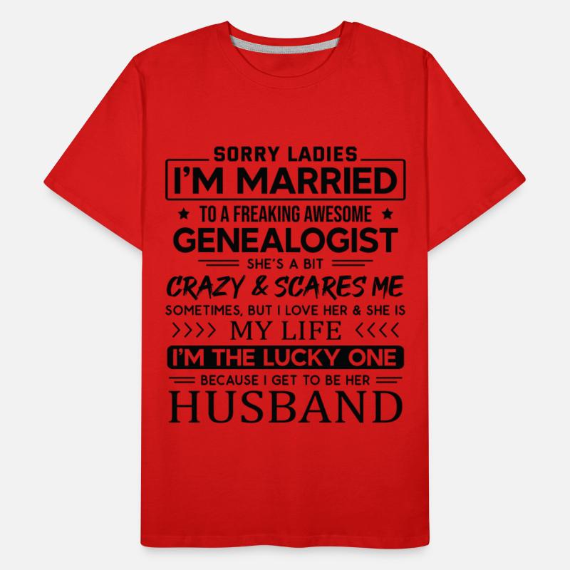 Genealogist Funny Saying For Husband