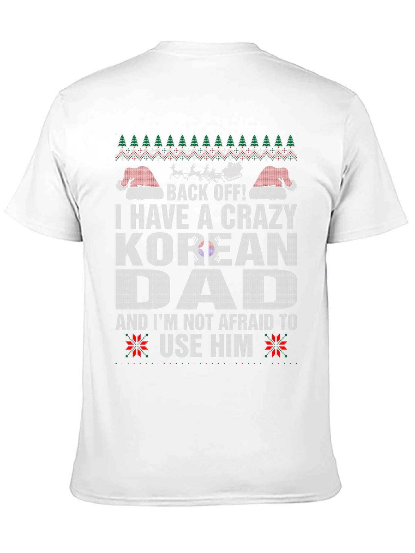 Crazy Korean Dad Ugly Christmas T-Shirt