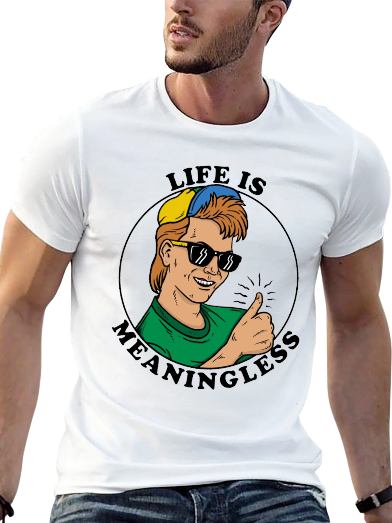 Life Is Meaningless T-Shirt