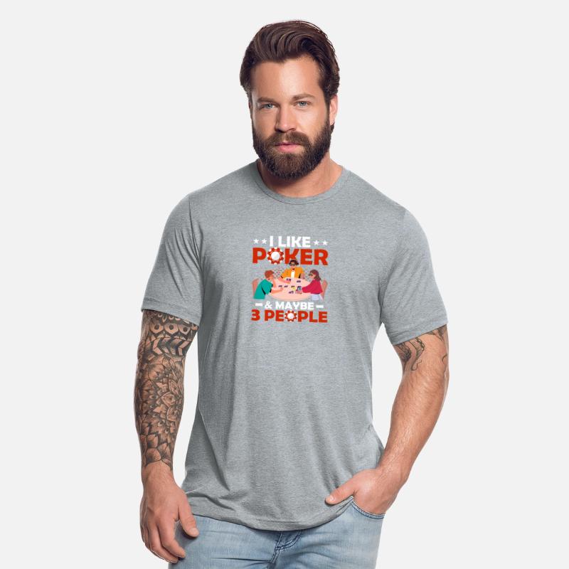 I Like Poker & Maybe 3 People Gambling Card Player