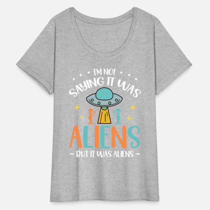 I'm Not Saying It Was Aliens But It Was Aliens UFO