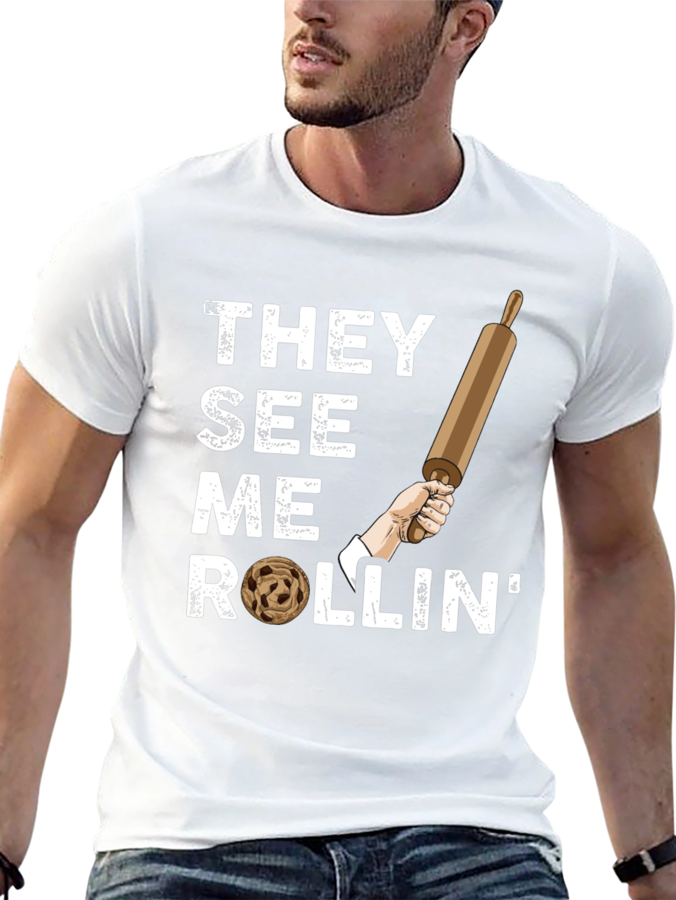 They See Me Rollin T-Shirt - Baking Humor