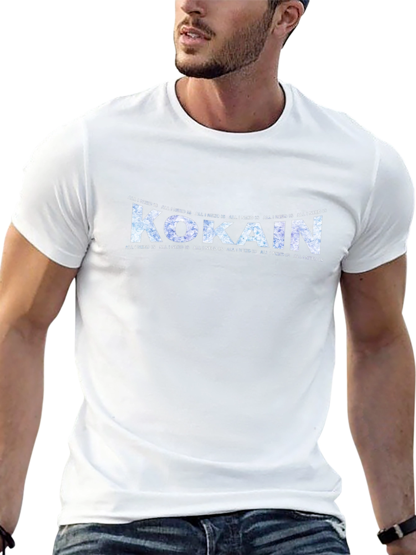 All I Need Is Kokain T-Shirt