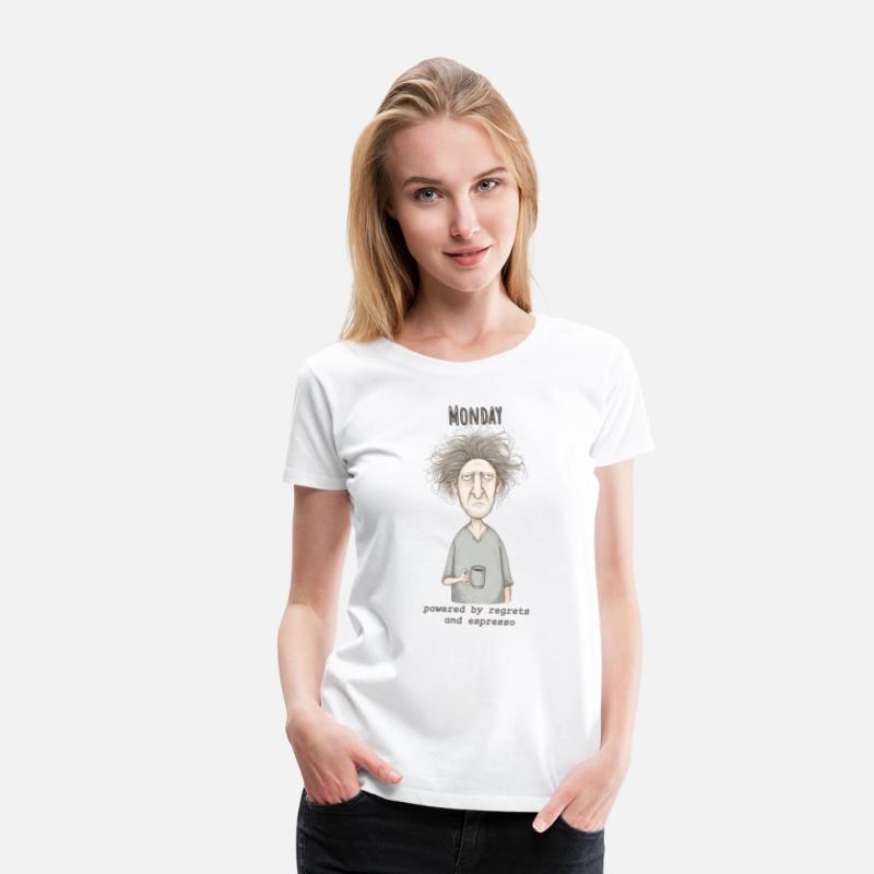 Monday Mood – Regrets and Espresso Funny Shirt
