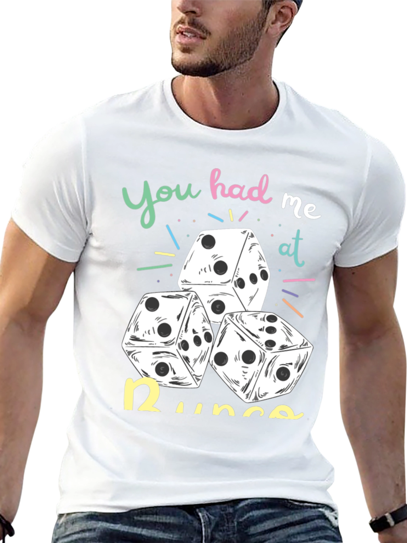 Dice Graphic Tee: You Had Me At Runs!