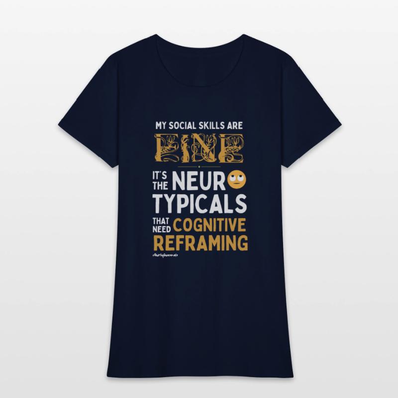 My Social Skills are Fine | It's the Neurotypicals