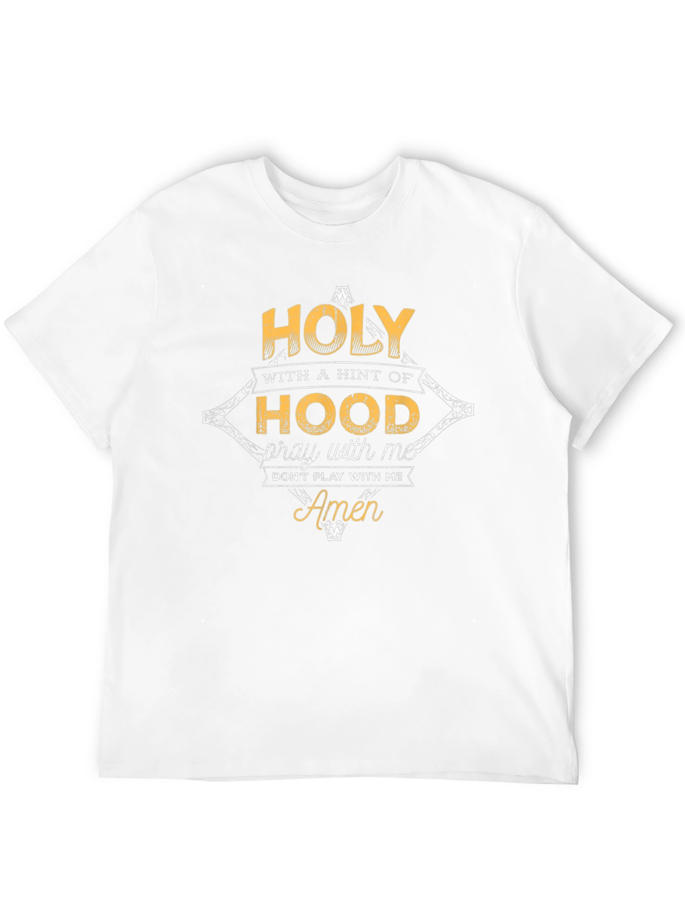 Holy with a Hint of Hood Graphic T-Shirt