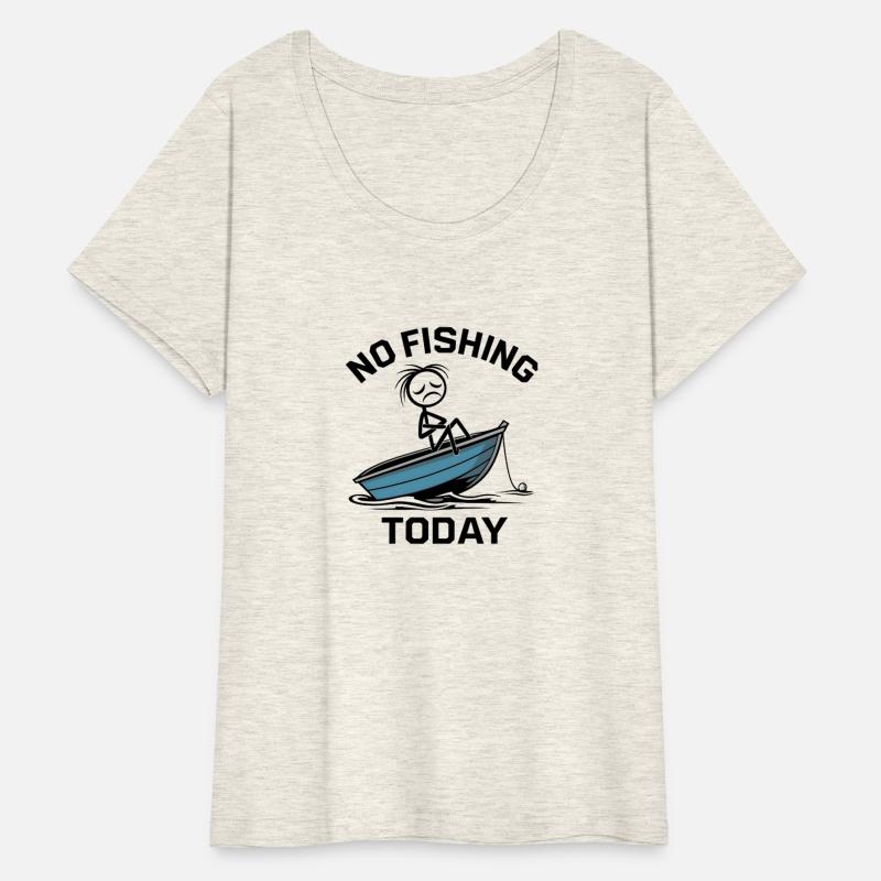 No Fishing Today Funny