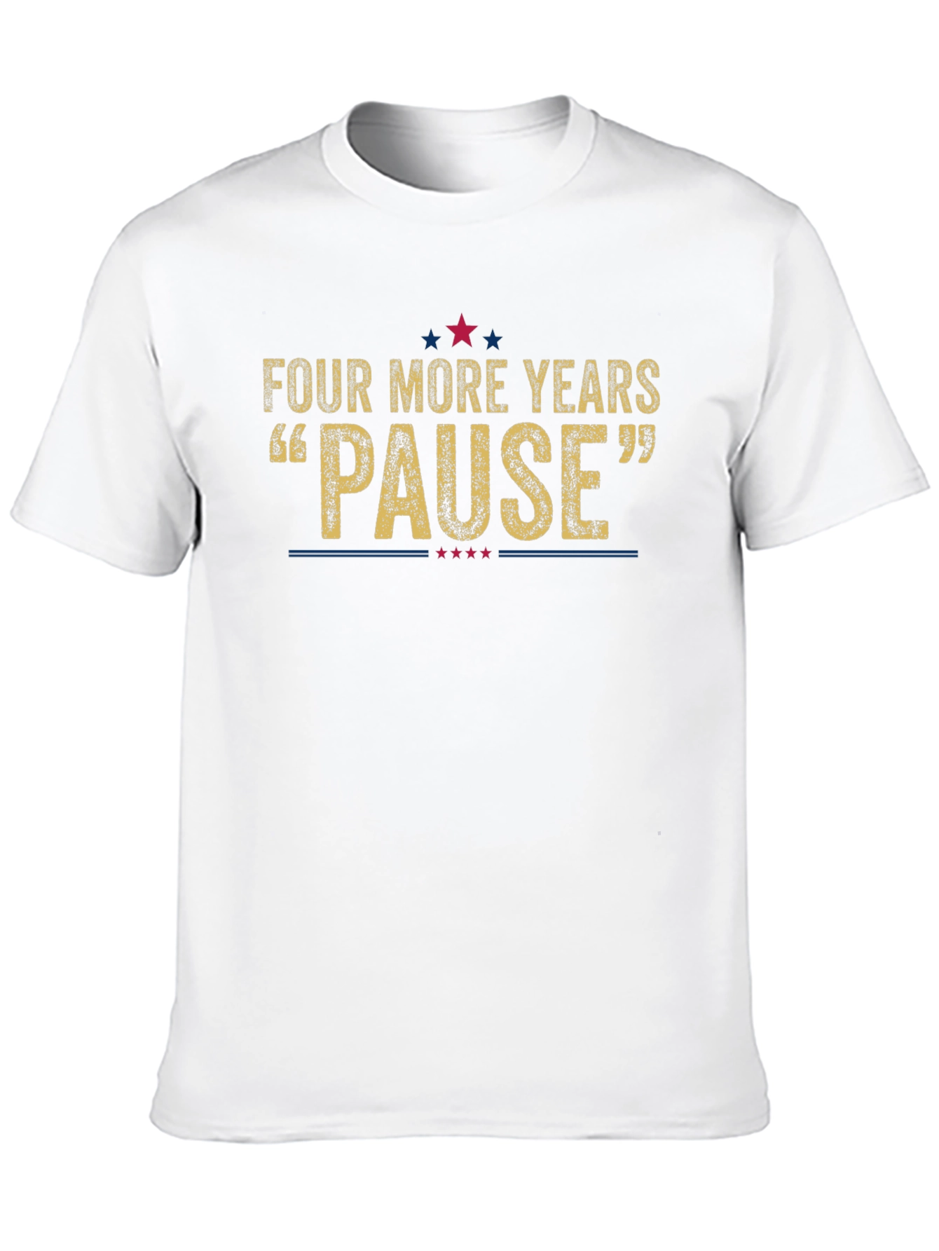 Four More Years Pause Graphic T-Shirt