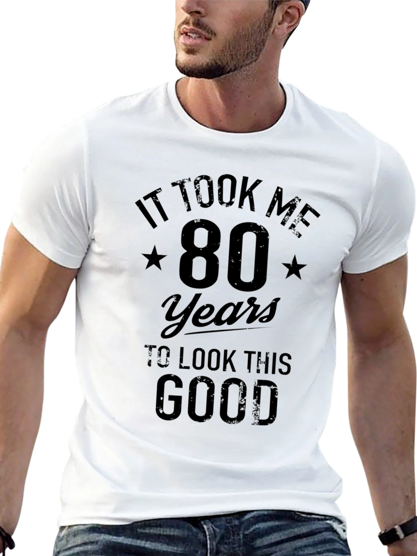 It Took Me 80 Years T-Shirt Birthday Gift
