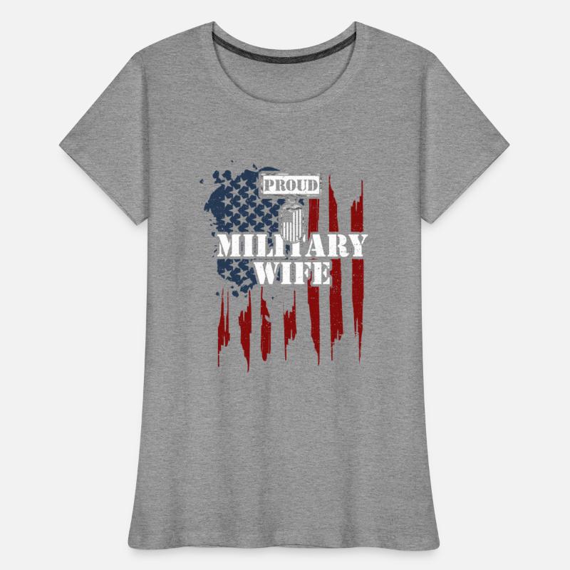 Proud Military Wife - Veteran
