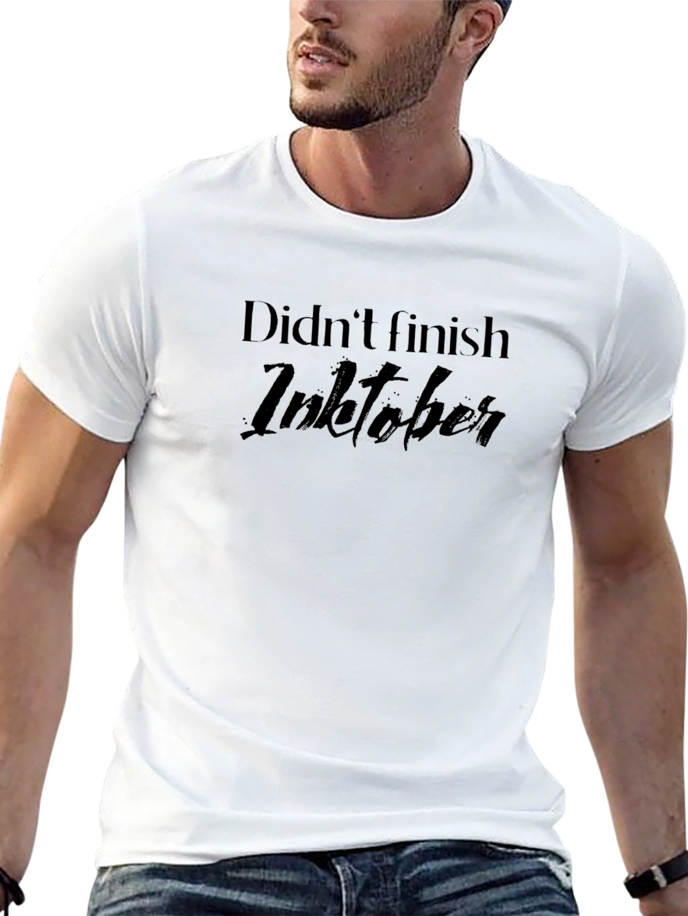 Didnt Finish Inktober T-Shirt