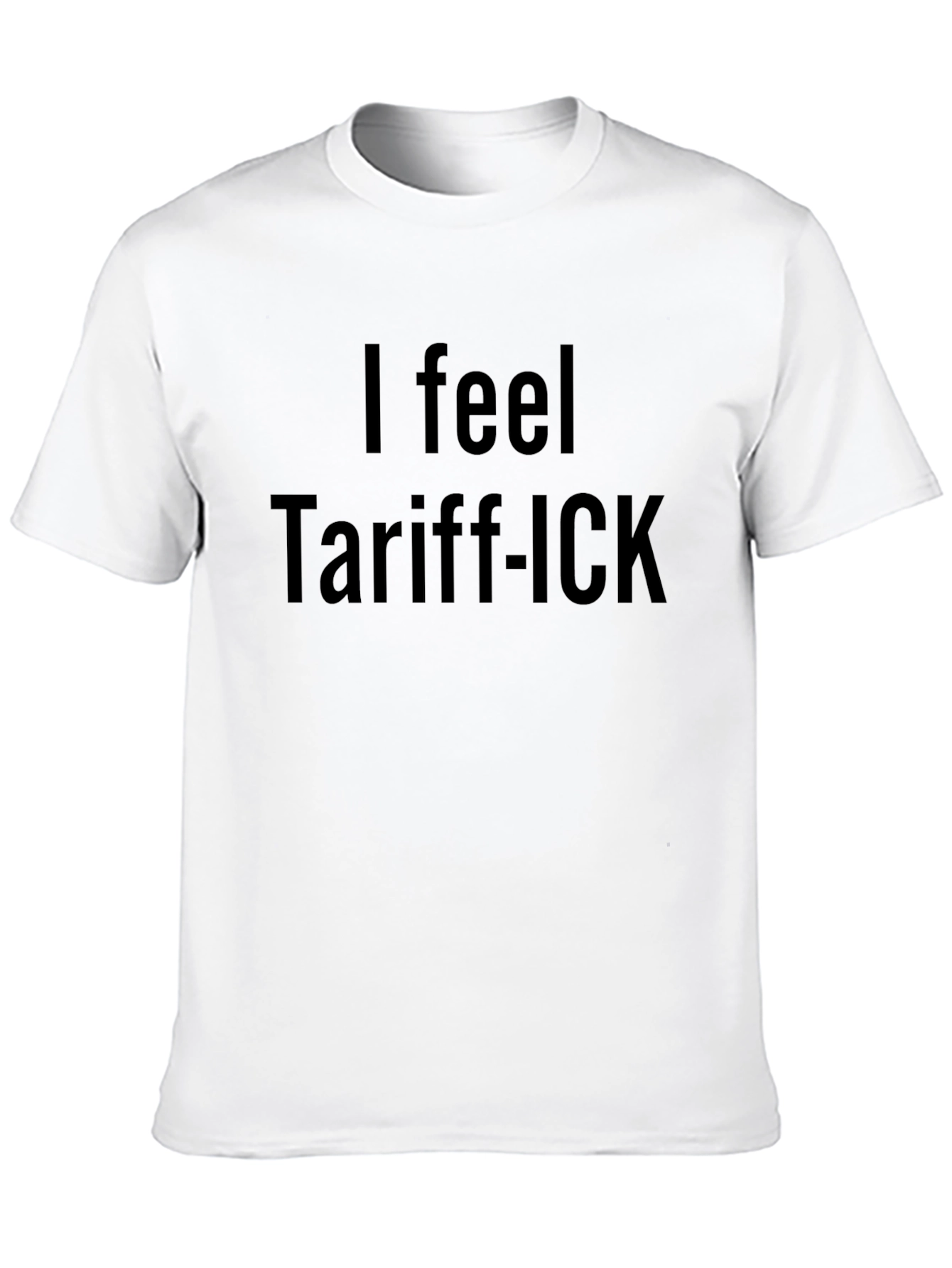 Tariff-ICK Funny Black T-Shirt