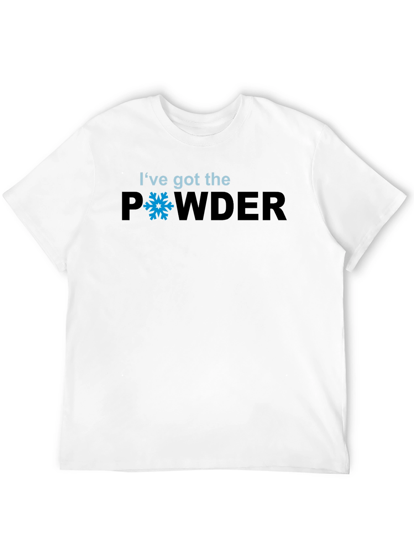 Ive Got The Powder Skiing T-Shirt